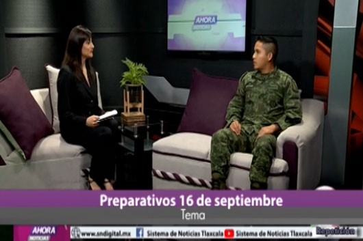 Ejército Mexicano en Tlaxcala se prepara para la conmemoración de la Independencia de México 