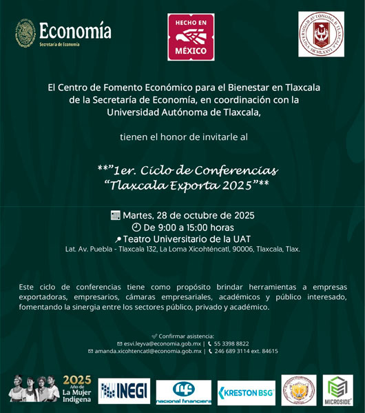UATx en coordinación con el Centro de Fomento Económico para el Bienestar en Tlaxcala de la Secretaría de Economía, llevarán a cabo el 