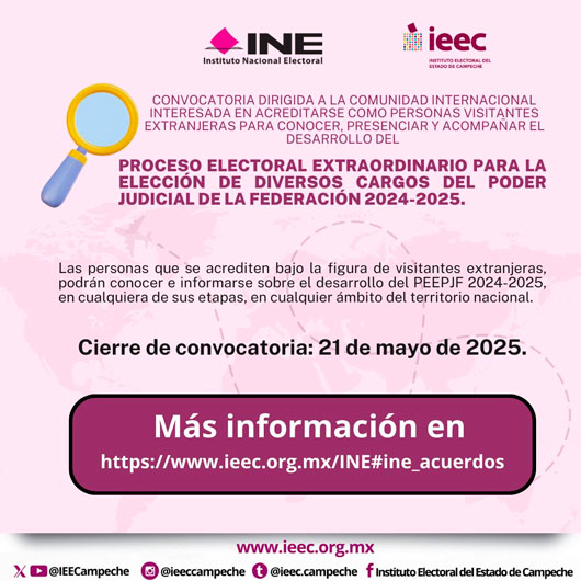 Convoca INE a personas visitantes extranjeras a presenciar y acompañar el desarrollo del PEEPJF 2024-2025