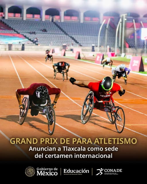 Tlaxcala se coloca en la élite del deporte inclusivo; será sede del Grand Prix Mundial de para Atletismo 2026